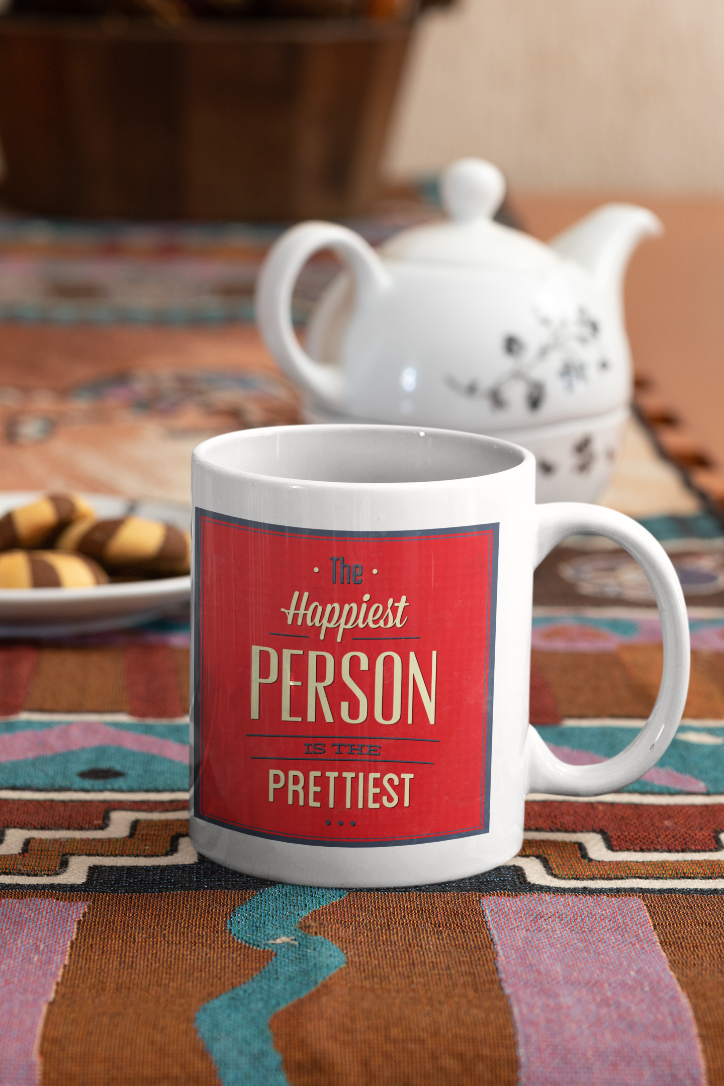 The happiest person is the prettiest mug